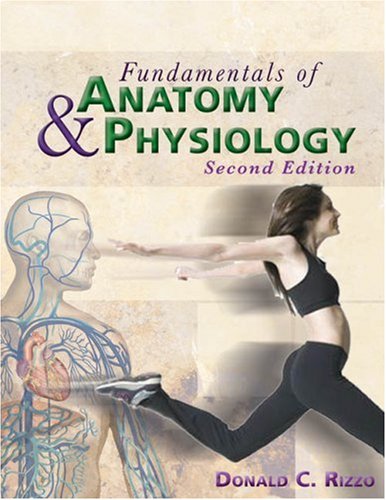 Fundamentals of Anatomy and Physiology  2nd 2006 (Revised) 9781401871888 Front Cover