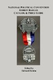 National Political Convention Ribbon Badges Catalog and Price Guide  N/A 9781439207888 Front Cover