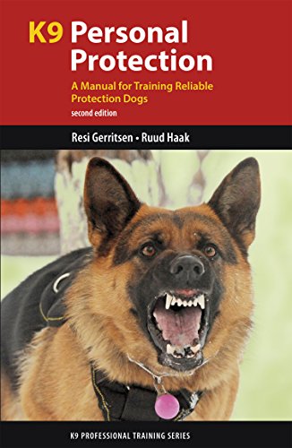 K9 Personal Protection A Manual for Training Reliable Protection Dogs 2nd 2014 9781550595888 Front Cover