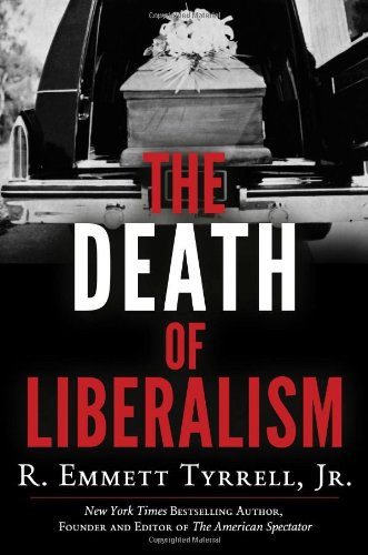 Death of Liberalism   2012 9781595554888 Front Cover