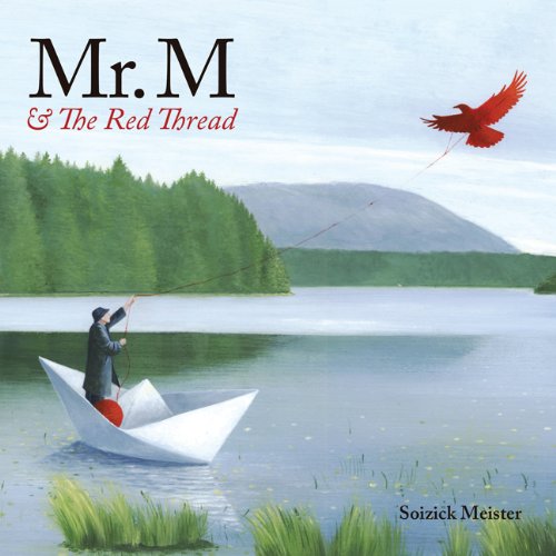 Mr. M and the Red Thread   2011 9781897476888 Front Cover