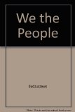 We the People, Grades 7-12 Teachers Edition, Instructors Manual, etc.  9780030228889 Front Cover