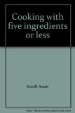 Cooking with Five Ingredients or Less N/A 9780070352889 Front Cover