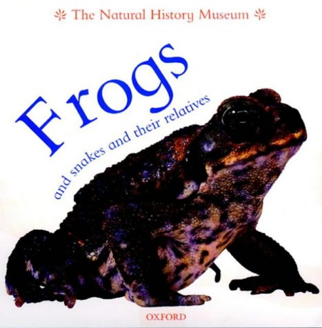Frogs and Snakes and Their Relatives (Animal Close-ups) N/A 9780199107889 Front Cover