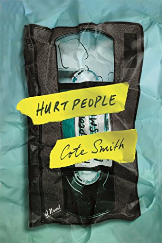 Hurt People A Novel  2016 9780374535889 Front Cover