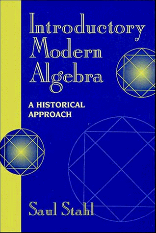 Introductory Modern Algebra A Historical Approach 1st 1996 9780471162889 Front Cover