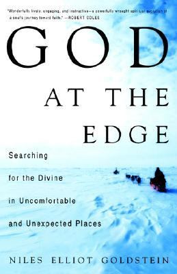 God at the Edge Searching for the Divine in Uncomfortable and Unexpected Places N/A 9780609804889 Front Cover