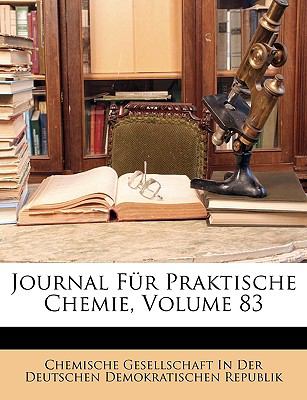 Journal Für Praktische Chemie N/A 9781148517889 Front Cover