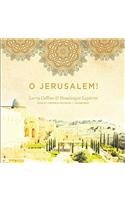 O Jerusalem!:   2013 9781441713889 Front Cover