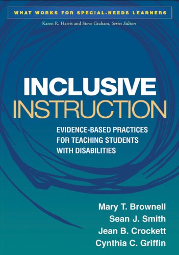 Inclusive Instruction Evidence-Based Practices for Teaching Students with Disabilities  2012 9781462503889 Front Cover