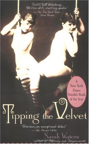 Tipping the Velvet A Novel N/A 9781573227889 Front Cover