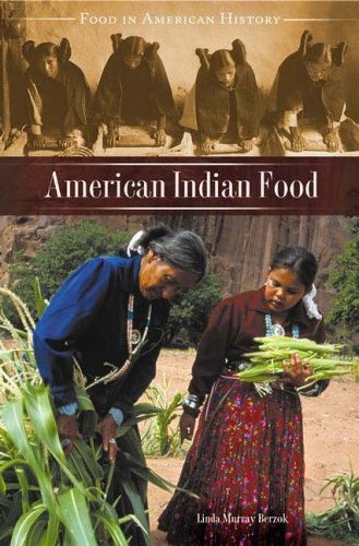 American Indian Food   2005 9780313329890 Front Cover