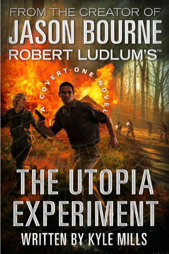 Robert Ludlum's (TM) the Utopia Experiment   2013 9780446539890 Front Cover