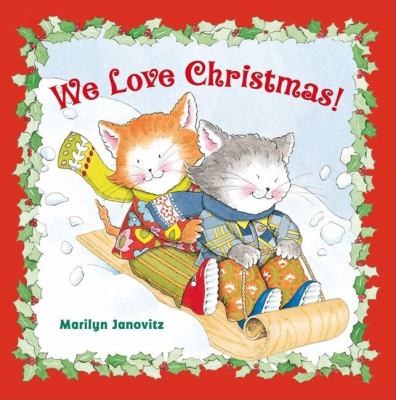 We Love Christmas!   2007 9780735820890 Front Cover