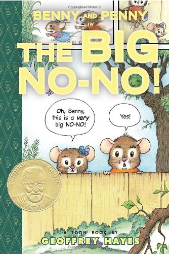 Benny and Penny in the Big No-No! Toon Books Level 2  2009 9780979923890 Front Cover