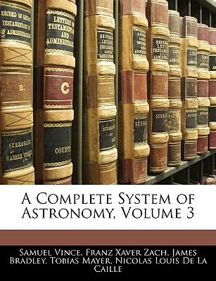 Complete System of Astronomy N/A 9781144223890 Front Cover