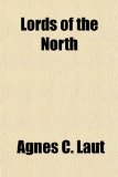 Lords of the North  N/A 9781153753890 Front Cover