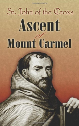 Ascent of Mount Carmel (Dover Philosophical Classics) N/A 9781435750890 Front Cover