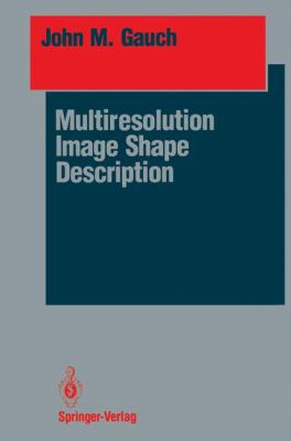 Multiresolution Image Shape Description   1992 9781461276890 Front Cover