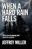 When a Hard Rain Falls  N/A 9781492700890 Front Cover