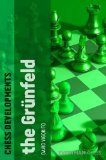 Chess Developments The Grunfeld N/A 9781857446890 Front Cover