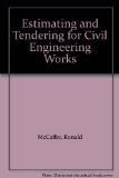 Estimating and Tendering for Civil Engineering Works N/A 9780003832891 Front Cover
