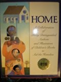 Home A Collaboration of Thirty Distinguished Authors and Illustrators of Children's Books to Aid the Homeless N/A 9780060217891 Front Cover