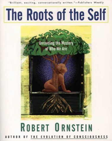 Roots of the Self Unraveling the Mystery of Who We Are  1993 9780062507891 Front Cover