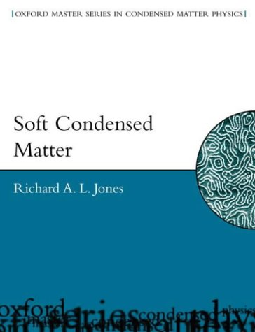 Soft Condensed Matter   2002 9780198505891 Front Cover