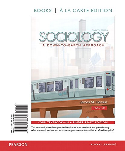 Sociology A down-To-Earth Approach, Books a la Carte Edition 12th 2014 9780205991891 Front Cover