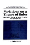 Variations on a Theme of Euler Quadratic Forms, Elliptic Curves, and Hopf Maps  1994 9780306447891 Front Cover