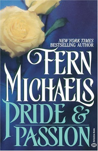 Pride and Passion A Novel N/A 9780345482891 Front Cover