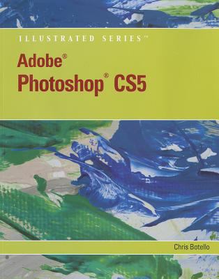 Adobe Photoshop CS5 Illustrated (Book Only)   2011 9781111530891 Front Cover