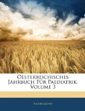 Oesterreichisches Jahrbuch Für Paediatrik N/A 9781143645891 Front Cover