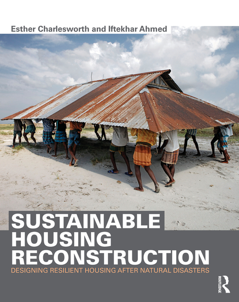 Sustainable Housing Reconstruction: Designing resilient housing after natural disasters N/A 9781317563891 Front Cover