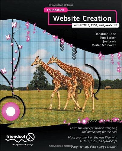 Website Creation With HTML5, CSS3, and JavaScript 2nd 2012 9781430237891 Front Cover