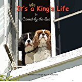 It's a King's Life in Carmel-By-the-Sea  N/A 9781480245891 Front Cover