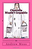 Cinerella Mustn't Grumble  Large Type  9781481024891 Front Cover