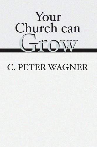 Your Church Can Grow Seven Vital Signs of a Healthy Church N/A 9781579105891 Front Cover