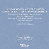 Corporations, Other Limited Liability Entities Partnerships, Statutory Documentary Supplement 14-15  3rd 2014 (Revised) 9781628100891 Front Cover