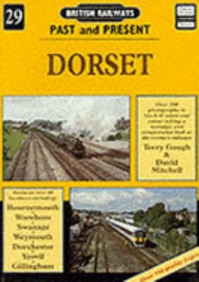 Dorset (British Railways Past & Present) N/A 9781858950891 Front Cover