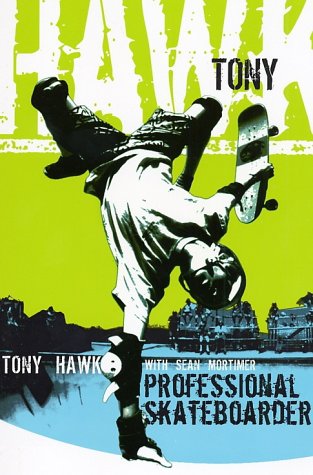 Tony Hawk Professional Skateboarder  2002 9780060096892 Front Cover