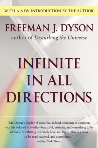 Infinite in All Directions Gifford Lectures Given at Aberdeen, Scotland April--November 1985  2004 9780060728892 Front Cover