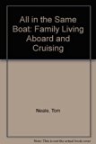All in the Same Boat : Family Living Aboard and Cruising N/A 9780070462892 Front Cover