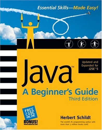 Java: a Beginner's Guide, Third Edition  3rd 2005 (Revised) 9780072231892 Front Cover