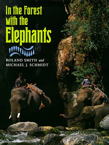 In the Forest with the Elephants   1998 9780152012892 Front Cover
