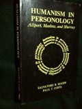 Humanism in Personology Allport, Maslow, and Murray  1972 9780202250892 Front Cover
