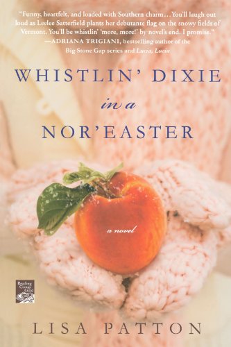 Whistlin' Dixie in a Nor'easter A Novel N/A 9780312658892 Front Cover