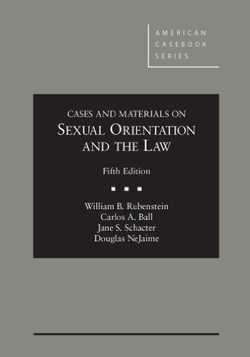Cases and Materials on Sexual Orientation and the Law:   2014 9780314290892 Front Cover