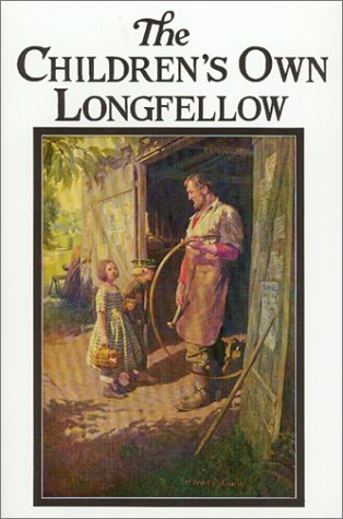Children's Own Longfellow   1908 (Teachers Edition, Instructors Manual, etc.) 9780395068892 Front Cover